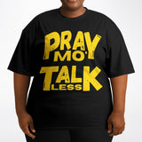 LXVI Pray Mo' T-Shirt
