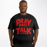 LXVI Pray Mo' T-Shirt