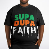 Supa Dupa Faith (Plus-size) T-Shirt