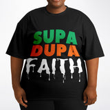 Supa Dupa Faith (Plus-size) T-Shirt