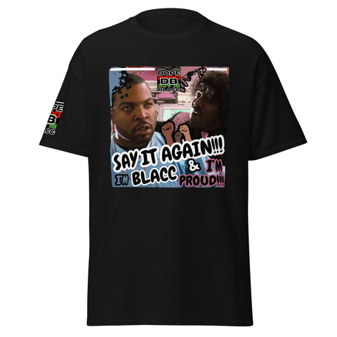 Dope Blacc & Proud Men's classic tee