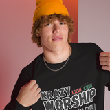 LXVI Krazy Worship Unisex Sweatshirt
