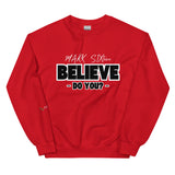 LXVI Believe? Unisex Sweatshirt