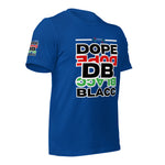 LXVI Dope Blacc 1 Unisex t-shirt