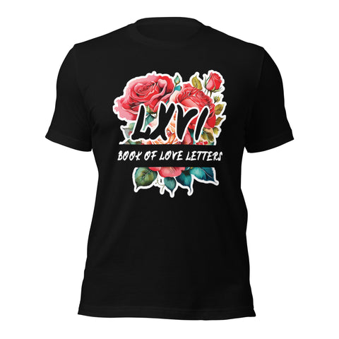 LXVI RoseBloom Unisex t-shirt